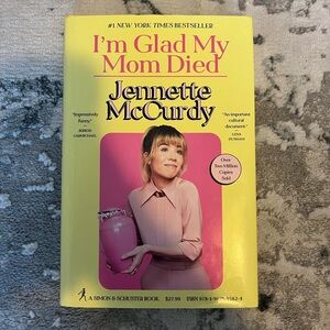 “I’m Glad My Mom Died” by Jennette McCurdy
